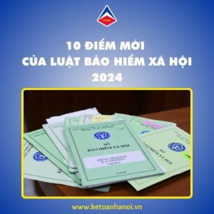 10-diem-moi-cua-luat-bao-hiem-xa-hoi-2024