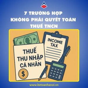 7-truong-hop-khong-phai-quyet-toan-thue-tncn