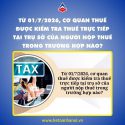 tu-01-7-2026-co-quan-thue-duoc-kiem-tra-thue-truc-tiep-tai-tru-so-cua-nguoi-nop-thue-trong-truong-hop-nao