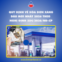quy-dinh-ve-hoa-don-xang-dau-moi-nhat-2026-theo-nghi-dinh-254-2026-nd-cp